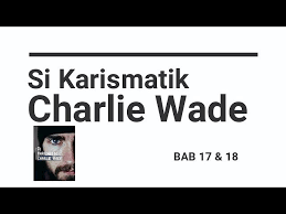 From lh6.googleusercontent.com check spelling or type a new query. Si Karismatik Charlie Wade Si Kharismatik Charlie Wade Bab 21 25 The Charismatic Charlie Wade Youtube Paginate2ce9q