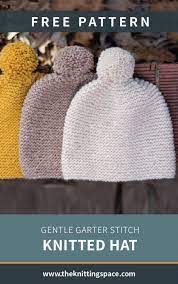 Gentle Garter Stitch Knitted Hat Free Knitting Pattern Beanie Knitting Patterns Free Beginner Knitting Patterns Knitting Patterns Free Hats