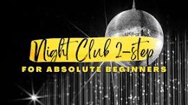 Beginners Group Class | Night Club 2-Step