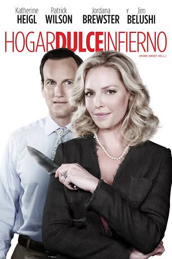 Hogar dulce infierno (Home Sweet Hell) (Subtitulada) – Movies on Google Play