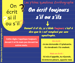 Si Il Ou S Il Orthographe Ameliorer Son Orthographe Ecrire Sans Faute
