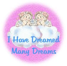 Image result for I Have Dreamed