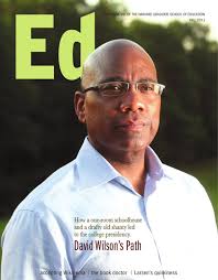 Ed. Magazine, Fall 2011 by Harvard Graduate School of Education