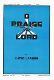 O Praise the Lord