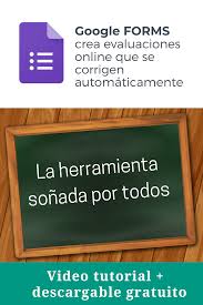 Tutorial Como Hacer Tests Digitales Con Google Forms Formular Tecnologias De La Informacion Y Comunicacion Aplicaciones Para Profesores Tecnicas De Ensenanza