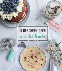 Kuchen im glas sendet ihnen leckere handwerkliche kuchen nach hause. What Ina Loves 3 Geschenkideen Aus Der Kuche Ein Tolles Give Away Fur Foodies
