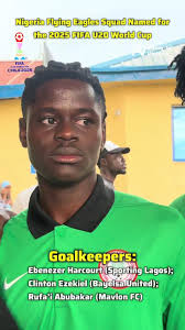 Nigeria Flying Eagles Begin Camp for 2025 FIFA U20 World Cup