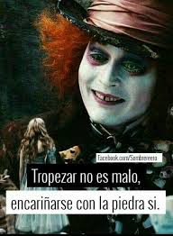 Va A Ser Que Malisimo Frases Del Sombrerero Loco Frases Bonitas Frases Verdaderas