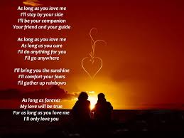 As Long As You Love Me I Ll Stay By Your Side I Ll Be Your Companion Your Fiend An Christmas Quotes For Friends Valentines Quotes For Him Valentine Quotes