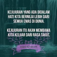 Bermimpilah dalam hidup, jangan hidup dalam mimpi xvii. Kata Mutiara Kejujuran Dalam Islam Ragam Muslim Kutipan Persahabatan Terbaik Kata Kata Motivasi Kutipan Pelajaran Hidup