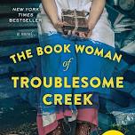 Afternoon Book Club - Book Woman of Troublesome...