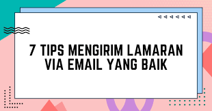 Cara mengirim lamaran lewat email yang baik dan benar. 7 Tips Mengirim Lamaran Via Email Yang Baik Yureka Education Center