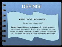 Pembedahan plastik yang tidak melampaui batas dibenarkan dalam islam. Pembedahan Plastik Menurut Islam