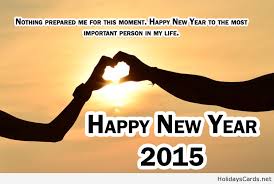 Happy New Year To The Most Important Person In My Life Happy New Year Love Happy New Year Wishes Happy New Year Message