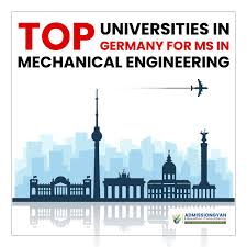Top Universities In Germany For Ms In Mechanical Engineering Engineering Universities Mechanical Engineering Top Universities