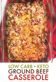 Keto Ground Beef Casserole Recipe Easy Comfort Food With Hamburger Recipe Ground Beef Casserole Beef Casserole Recipes Ground Beef Casserole Recipes