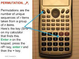 Using this tool, it is possible to generate all these 720 720 arrangements programmatically. Unit 0 Session 0 4 Useful Calculator Functions Ppt Video Online Download
