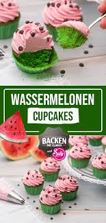 Wassermelonen Cupcakes Watermelon Cupcakes Backen Mit Globus Sallys Welt 85 Wassermelone Cupcakes Cupcakes Cupcakes Backen