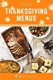 Thanksgiving appetizers thanksgiving dinner recipes thanksgiving sides food dishes thanksgiving dinner thanksgiving side dishes dishes throw your best vegan thanksgiving party yet with this helpful list of over 50 delicious and healthy vegan thanksgiving recipes that even. Easy Thanksgiving Menus Recipetin Eats