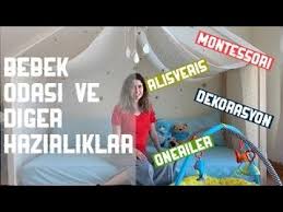 Bebek odası hazırlamak, hamilelik sürecinin belki de en heyecanlı ve eğlenceli olaylarından biridir. Ucuz Ve Mantikli Yenidogan Alisverisi Montesori Oda Youtube