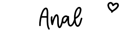 Anal - Name meaning, origin, variations and more