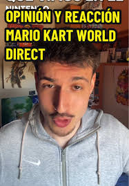 Reacción al Mario Kart World Direct: Opiniones y Más