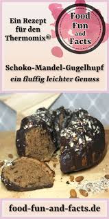 Schoko Mandel Gugelhupf Ein Fluffig Leichter Genuss Rezepte Schoko Mandeln Thermomix Rezepte