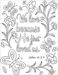 We Love Because He First Loved Us Coloring Page From Bible Verse Category Select From Sunday School Coloring Pages Jesus Coloring Pages Bible Coloring Sheets