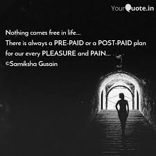 Just know, when you truly want success, you'll never give up on it. Nothing Comes Free In Lif Quotes Writings By Samiksha Gusain Yourquote