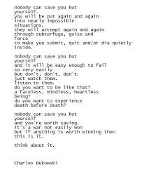 Image Nobody But You Https I Redd It 65ssmwpl8ysz Jpg Charles Bukowski Quotes Words Quotes Words