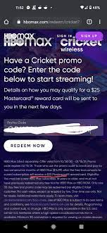 · hbo max offers the $11.9 per month hbo max launching may 27 for create your hbo max account. Cricket Is Giving 30 Days Trial Offer For Hbo Max If You Use The Promo Code From Your Account After That Hbo Max Will Give 25 Gift Card When You Paid For