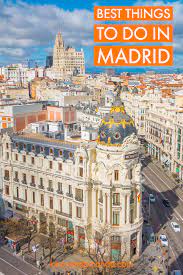 Covid19 is overwhelming in madrid but now medical personnel within the government are just now notifying the public 167 cases of ebola have been confirmed after knowing about it 3 months priory in madrid and many more in other parts of spain.to those planning a visit to spain any time soon cancel your arrangements go elsewhere. Best Things To Do In Madrid Spain Capital Of Spain Travel Guide