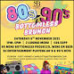 80s v 90s Bottomless Brunch! - Saturday 8th event image