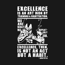 Check Out This Awesome Excellence Is A Habit 28vegeta 29 Design On Teepublic Dbz Quotes Dragon Ball Art Anime Dragon Ball