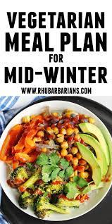 Easy And Healthy Vegetarian Meal Plan Week 7 52 Rhubarbarians In 2021 Healthy Vegetarian Meal Plan Vegetarian Meal Plan Fall Dinner Recipes