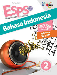 Fungsi utama buku ini adalah sebagai media yang membantu siswa untuk mahir berbahasa indonesia sesuai dengan tuntutan kompetensi terbaru, yakni sikap, pengetahuan, dan keterampilan. Buku Esps Bahasa Indonesia 2 Sma Kelas 11 K2013 Revisi Kelompok Wajib Lazada Indonesia