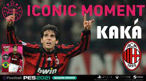 Check spelling or type a new query. Kaka Ac Milan Iconic Moment Card Concept Iconic Moment Pes 2021 Pes Pcxi Youtube