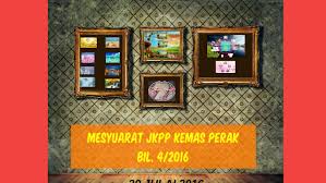 Untuk memudahkan semue yang ke blog awok ni. Mesyuarat Jkpp Kemas Perak Bil 4 2016 By Nita Nasryn