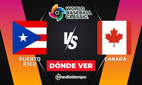 Dónde ver Puerto Rico vs. Canadá EN VIVO: horario y canal WBC 2026