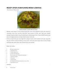 Salah satu menu kuliner yang terkenal di kalangan menu ini sering kita temui saat lebaran atau perayaan hari islam lainnya. Resep Opor Ayam Kuning Menu Lebaran