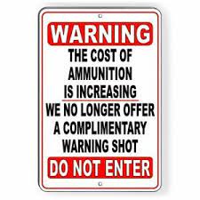 We did not find results for: No Trespassing No Warning Shot Funny Metal Sign Private Property Sws003 Ebay