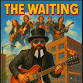 The Waiting - Bozeman Montana: THE WAITING – LIVE at The Gem !