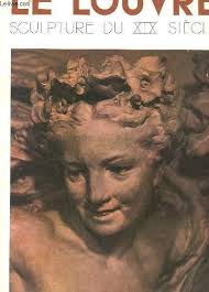 Le Louvre. Sculpture du XIXe siècle. par PRADEL Pierre et SOUGEZ Emmanuel:  bon Pas de couverture