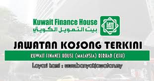 Jawatan Kosong Di Kuwait Finance House Malaysia Berhad Kfh 25 April 2019 Kuwait Malaysia House