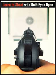 You Don T Walk Around With One Eye Closed Do You Why Should You Shoot With One Eye Closed Closing One Eye While Handgun Shooting Shooting Guns Guns And Ammo