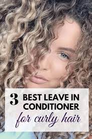 The Best Leave In Conditioner For Curly Hair Ranked Curlyhair Beauty Conditioner Haircare Oil For Curly Hair Curly Hair Trends Fine Curly Hair