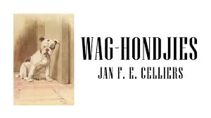 The call of south africa. Wag Hondjies Little Watchdogs Jan F E Celliers Digters Uit Suid Afrika Afrikaans Poem Youtube