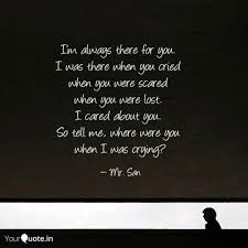 I M Always There For You Quotes Writings By Saurabh A Nage Yourquote