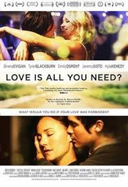 Is a 2016 feature drama film created by genius produced. Love Is All You Need 2016 Film Tv Tropes