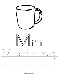 M Is For Mug Worksheet Twisty Noodle Letter M Worksheets Mugs Handwriting Sheets